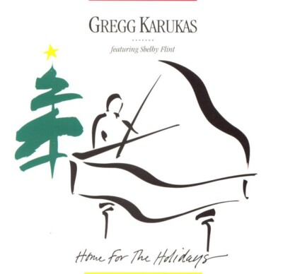 Gregg Karukas     -    Home For The Holidays     -   New  CD