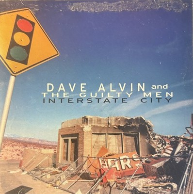Dave Alvin and the Guilty Men - Interstate City CD 1996 Hightone - Ships Free VG