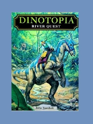 CHILDREN - Dinotopia: River Quest by John Vornholt - paperback TEEN book (20cm)