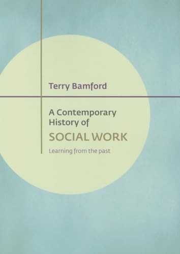 A Contemporary History of Social Work – Learning f rom the Past Bamford - Image 5