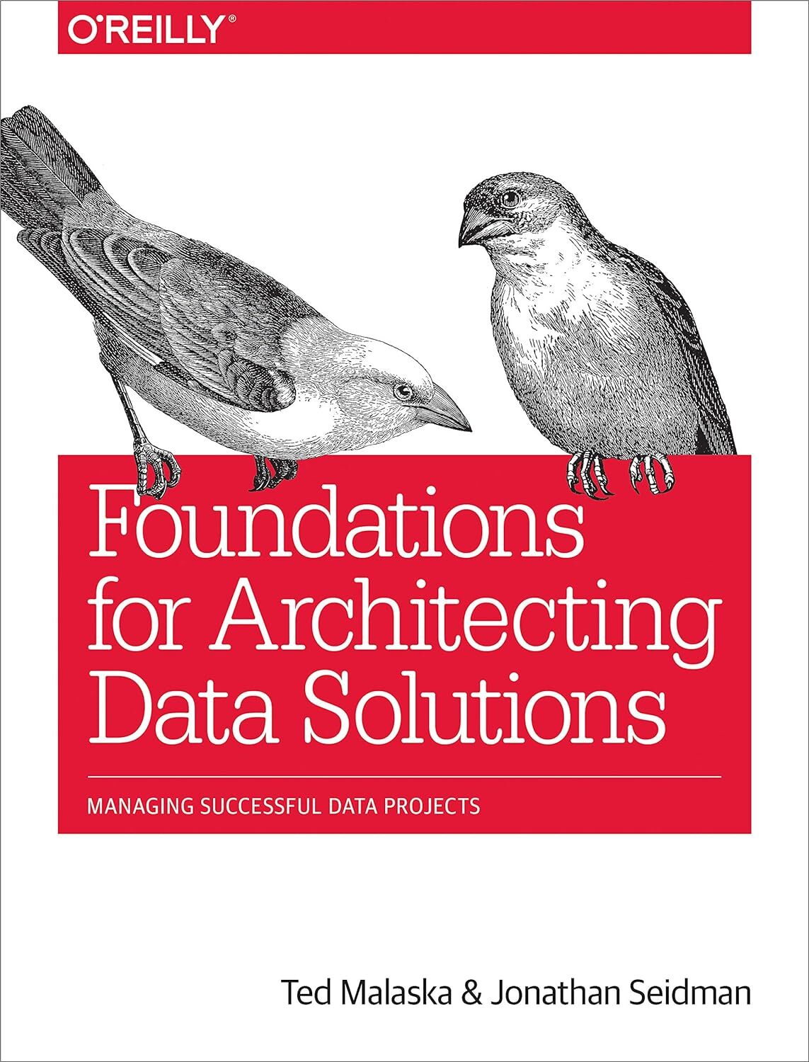 9781492038740 Foundations for Architecting Data Solutions: Manag...Data Projects