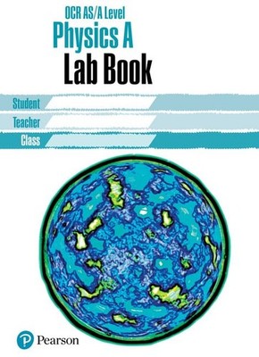 OCR AS/Alevel Physics Lab Book (OCR GCE Physics A)