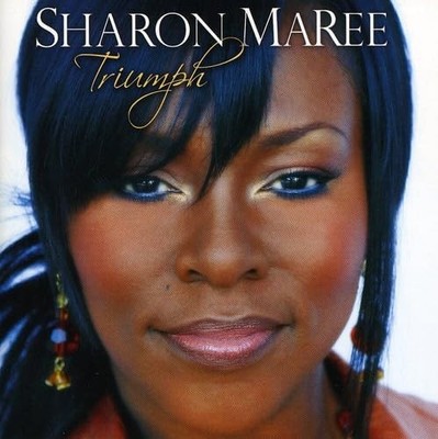 Sharon MaRee, Triumph, audioCD