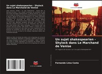 Un Sujet Shakespearien - Shylock Dans Le Marchand De Venise Fernando Lima Costa