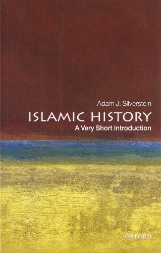 Islamic History: A Very Short Introduction (Very Short Introduct