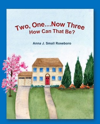 ROSEBORO - Two One Now Three  How Can That Be - New paperback or so - X555z