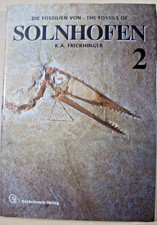 Karl A Frickhinger: Die Fossilien von Solnhofen: Band 2 (Fossils of ..., DE+GB)