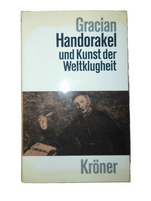 Handorakel und Kunst der Weltklugheit ---Baltasar Gracian---Kröner Verlag