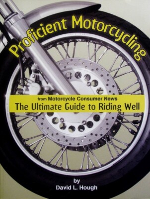 Proficient Motorcycling - The Ultimate Guide to Riding Well - Softcover 2000 MNT