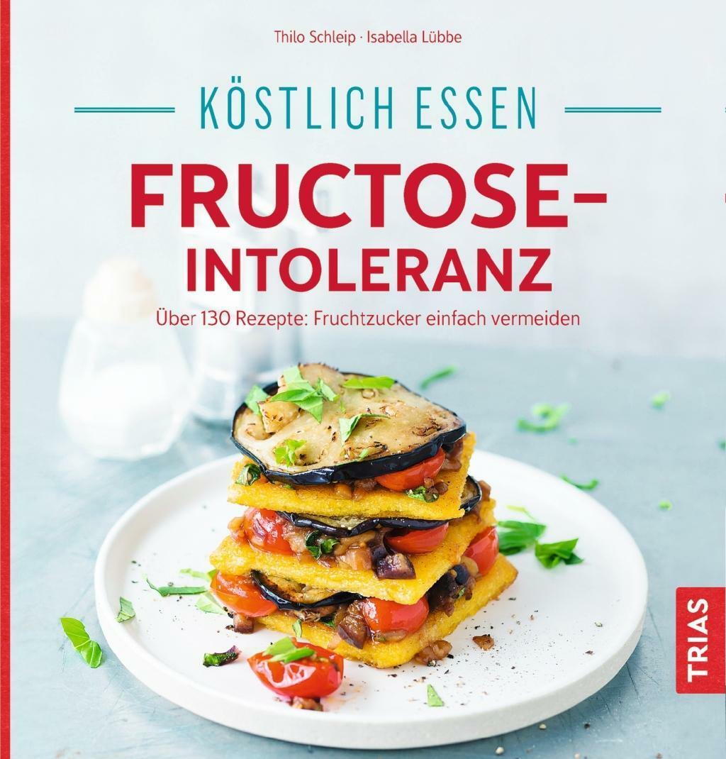 Thumbnail - Köstlich Essen - Fructose-intoleranz | Buch | 9783432102184