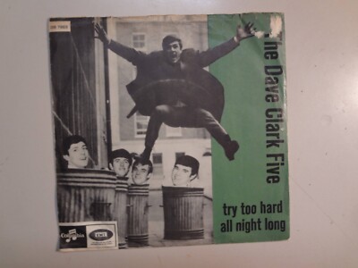 DAVE CLARK FIVE: Try Too Hard- All Night Long-Denmark 7'' 66 Columbia DB 7863 PSL