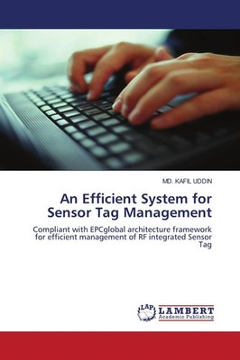 Md. Kafil Uddin | An Efficient System for Sensor Tag Management | Taschenbuch