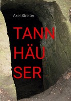TannhäUser Axel Streiter Taschenbuch 362 S. Deutsch 2026 BoD - Books on Demand