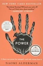Naomi Alderman The Power 2017 Little, Brown Naomi Alderman 2017 Little, Brown