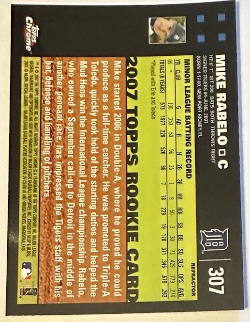 2007 Topps Chrome Refractor Mike Rabelo 307 - Image 2 of 2