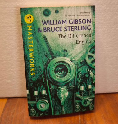 The Difference Engine (S.F. MASTERWORKS)-William Gibson, Bruce Sterling