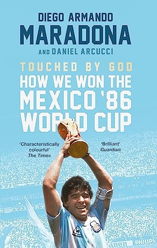 Daniel Arnucci - Touched By God How We Won The Mexico '86 World - G245Z-image