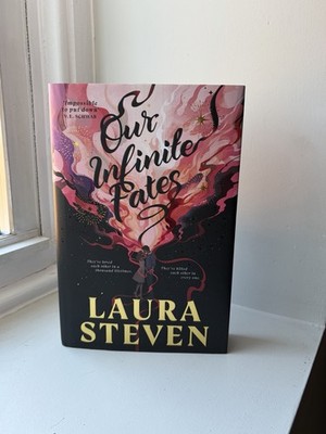 NEW! Our Infinite Fates by Laura Steven UK Edition Hardcover