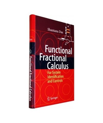 Functional Fractional Calculus for System Identification and Controls, Shantanu 