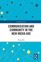 Wang Bin | Communication And Community In The New Media Age | Taschenbuch (2023)