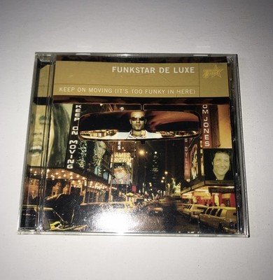 Keep on Moving-It's Too Funky by Funkstar De Luxe (CD, 2001)