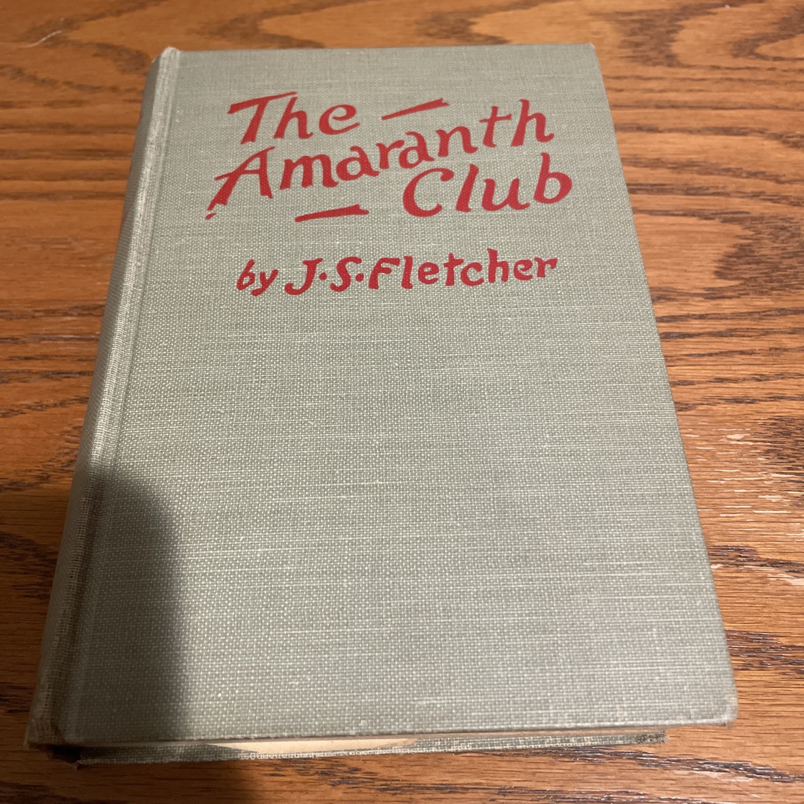 The Amaranth Club 1926 First Edition Second Printing Hardcover