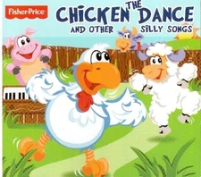 FISHER PRICE - The Chicken Dance And Other Silly Songs - CD - **Excellent**