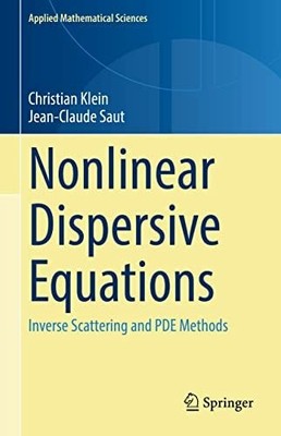 Nonlinear Dispersive Equations: Inverse Scattering and PDE Buch Springer
