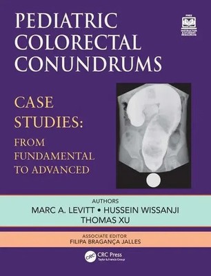 Pediatric Colorectal Conundrums | Case Studies: From Fundamental to Advanced