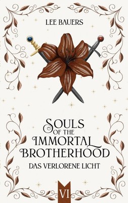 SOULS OF THE IMMORTAL BROTHERHOOD VI (Buch)