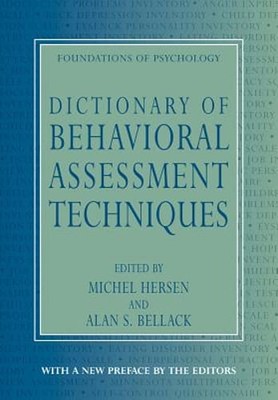 Dictionary of Behavioral Assessment Techniques by Alan S Bellack: New