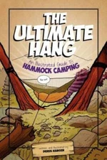 The Ultimate Hang: An Illustrated Guide To Hammock Camping - Paperback - GOOD