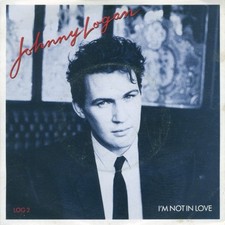 Johnny Logan - I'm Not In Love - Used Vinyl Record 7 - E1452z