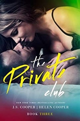 The Private Club 3 Paperback J. S. Cooper