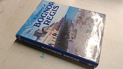 A History of Bognor Regis, Derek Young