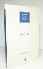 Makers of the Islamic World: Akbar 2009 Wink History Bio 1500s Mughal Empire
