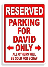 Personalized Parking Sign Wall Decal Metal Sign No Parking Customized for DAVID