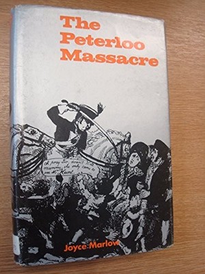 Peterloo Massacre - Marlow, Joyce