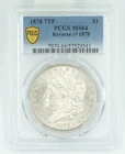 1878 7TF PCGS MS64 Morgan Silver Dollar Reverse of 1878