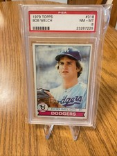 1979 TOPPS #318 BOB WELCH RC PSA 8 NM-MT Dodgers RC Rookie Card. rookie card picture