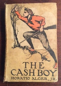 The Cash Boy (1909, Hardcover) Horatio Alger Jr BookGnu