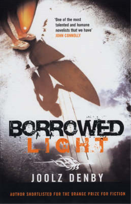 Borrowed Light, Joolz Denby, Used; Good Book