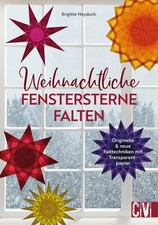 Weihnachtliche Fenstersterne falten, Brigitte Heyduck