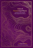 Atlas Of Paranormal Places, Evelyn Hollow