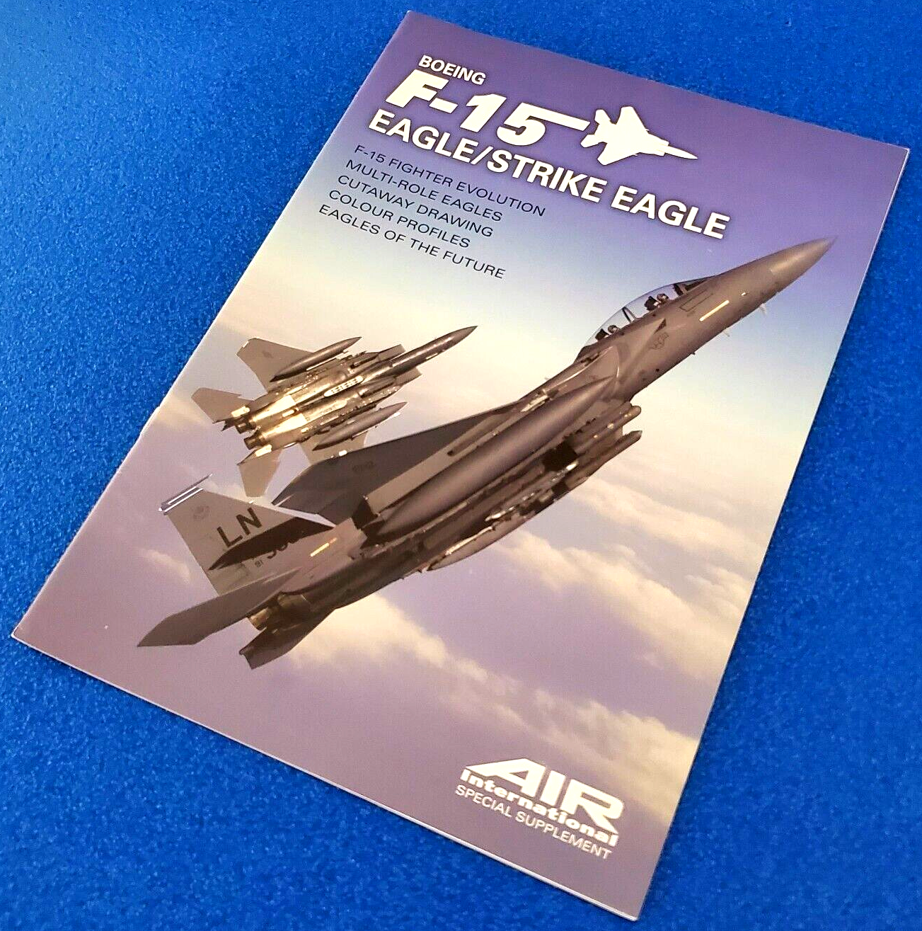 AIR INTERNATIONAL: BOEING F-15 EAGLE/STRIKE EAGLE FIGHTER JET MAGAZINE FREE SHIP