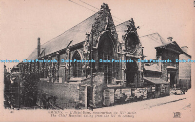 R704431 Amiens. Das Hauptkrankenhaus aus dem 15. Jahrhundert. Anciens Etab. Neurdei
