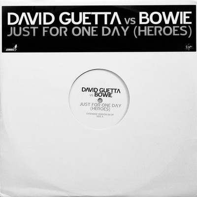 David Guetta Vs David Bowie - Just For One Day (Heroes) (12'', Promo)
