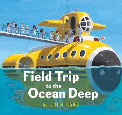 Field Trip to the Ocean Deep by John Hare (English) Paperback Book