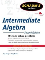 Schaum`s Outline Of Intermediate Algebra, Second Edition (schaum`s Outlines) By on sale Schaum`s Outline Of Intermediate Algebra, Second Edition (schaum`s Outlines) By on sale