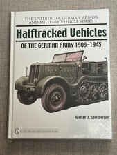 Walter J. Spielberge Halftracked Vehicles of the German Army 1909-194 (Hardback)